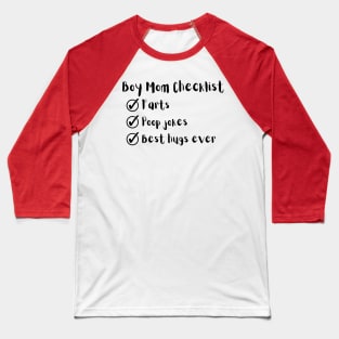 Boy mom checklist Baseball T-Shirt